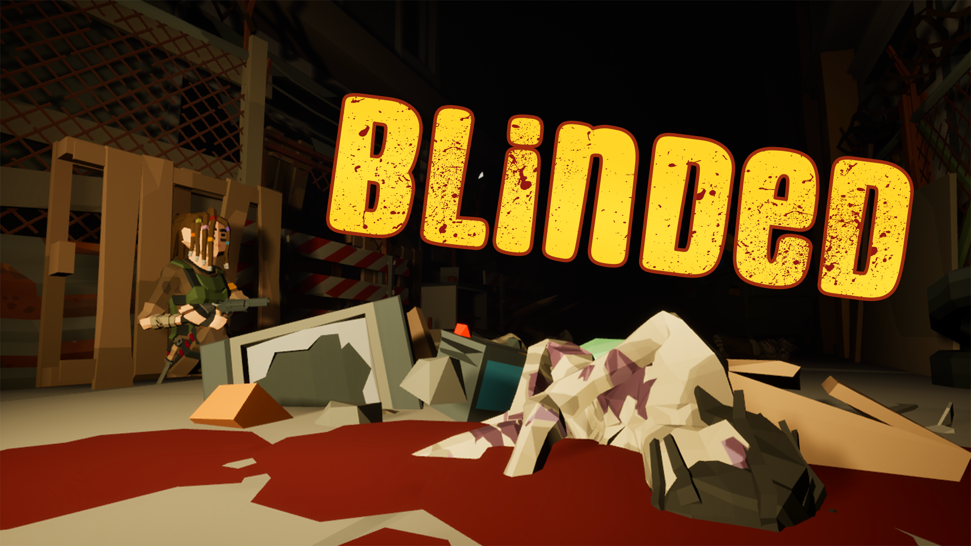 Blinded