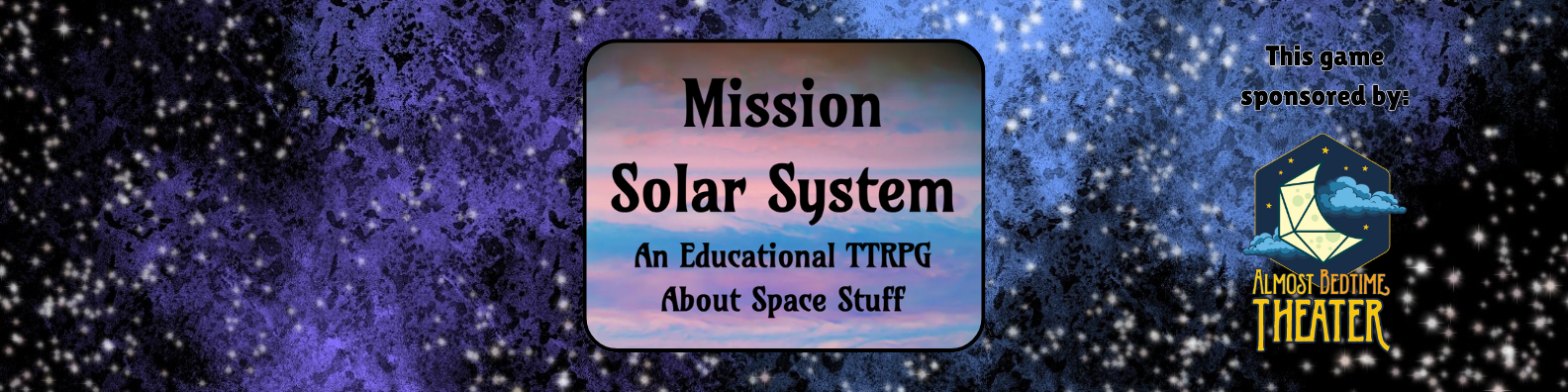 Mission Solar System: An Educational TTRPG About Space Stuff