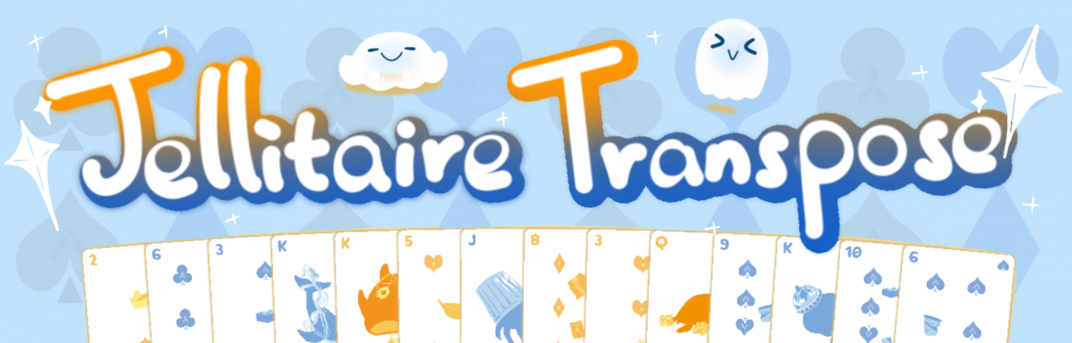 Jellitaire ★ Transpose