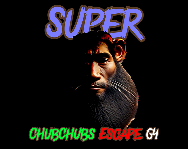 Super ChubChub's Escape 64