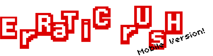 Erratic Rush (Mobile Version)
