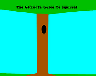 The Ultimate  Guide to Squirrel