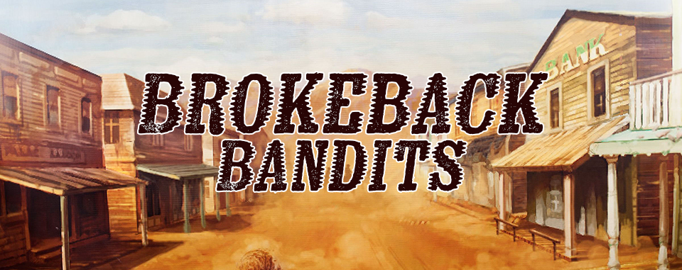 Brokeback Bandits