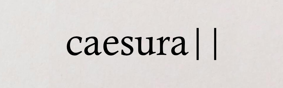 caesura