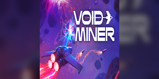 Cover image for Void Miner Prologue- Incremetal Asteroids Roguelite