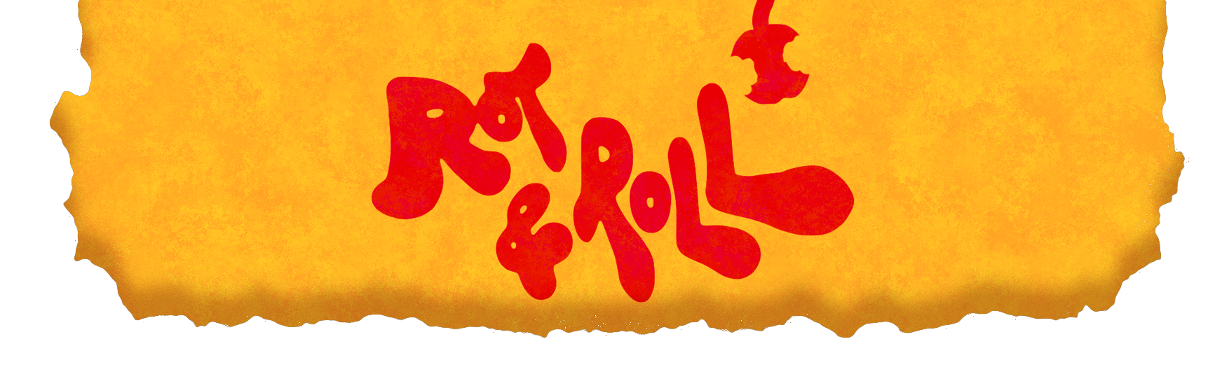 Rot & Roll