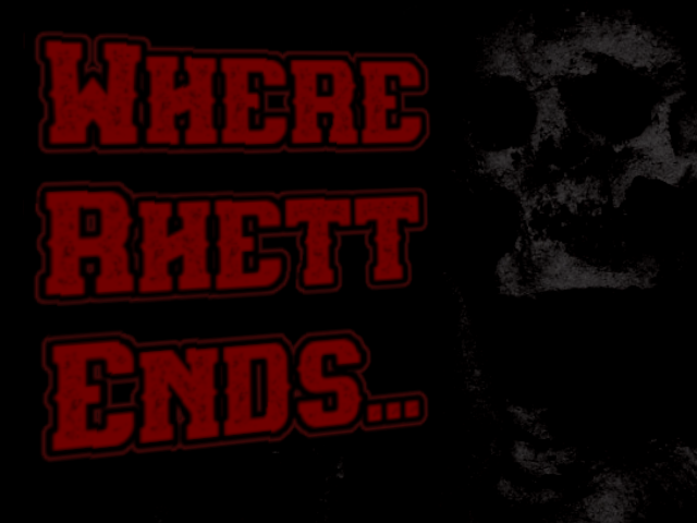 Where Rhett Ends