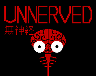Unnerved