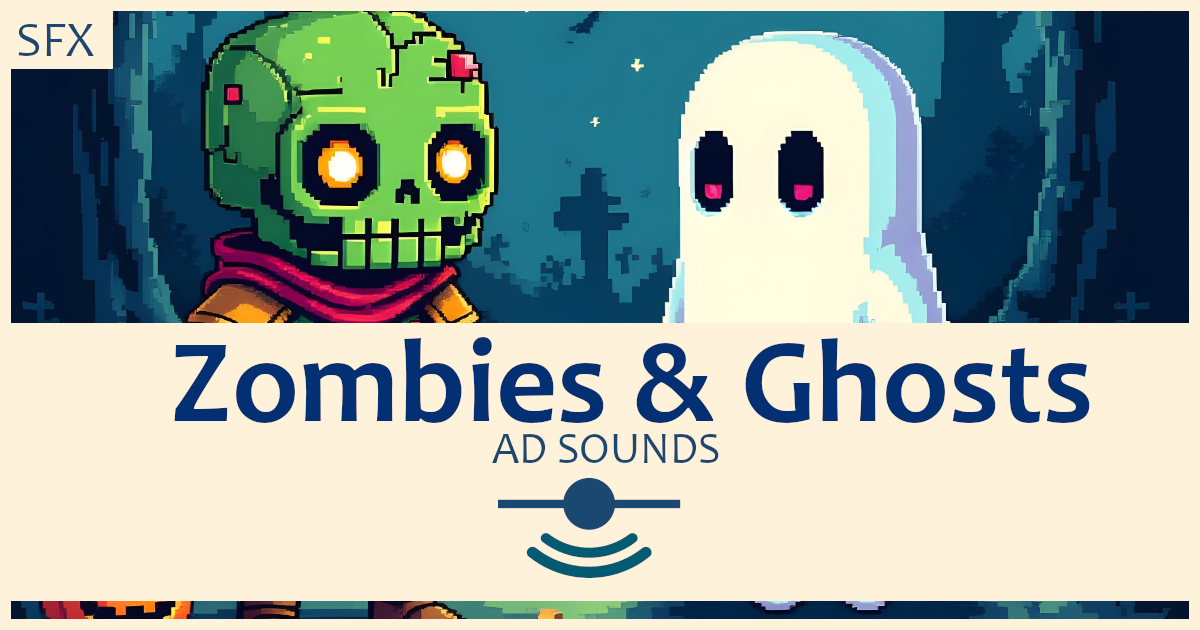 Zombies & Ghosts - Sound Effects