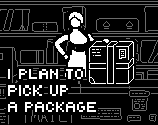 I Plan to Pick Up a Package