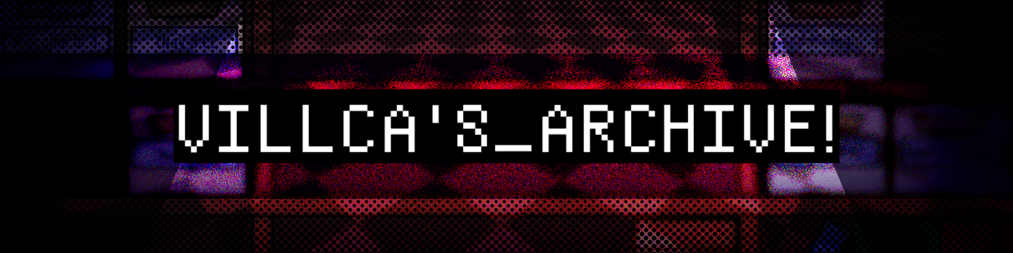 Villca's_Archive!