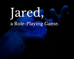 Jared, A Role-Playing Game