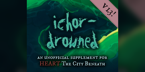 Cover image for ICHOR-DROWNED