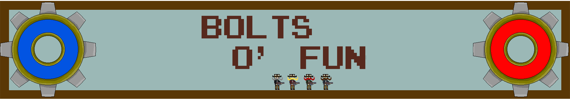 Bolts O' Fun