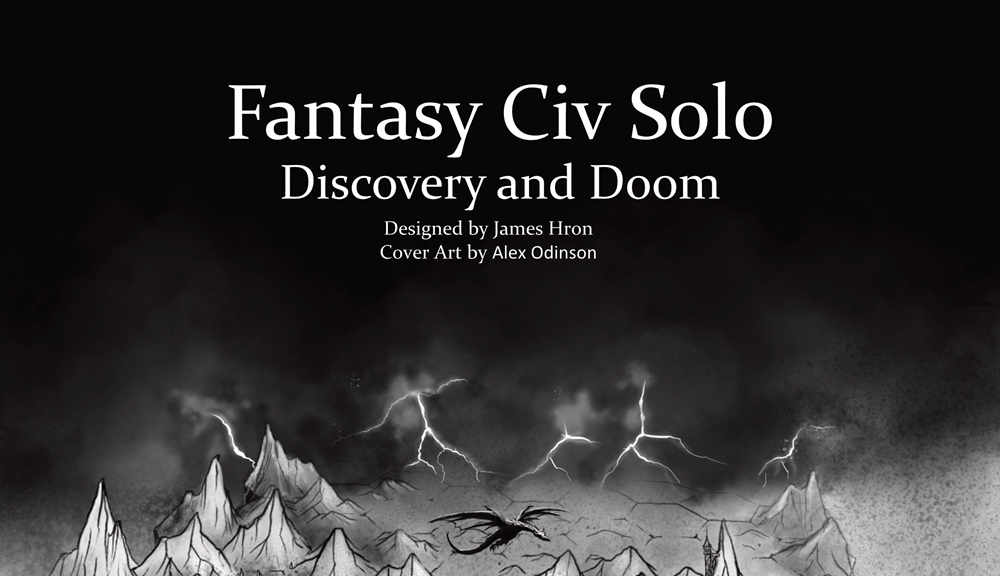 Fantasy Civ Solo: Discovery and Doom