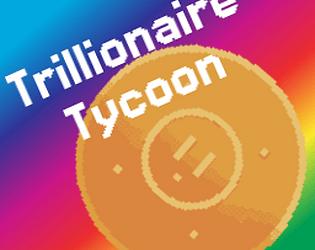 Trillionaire Tycoon