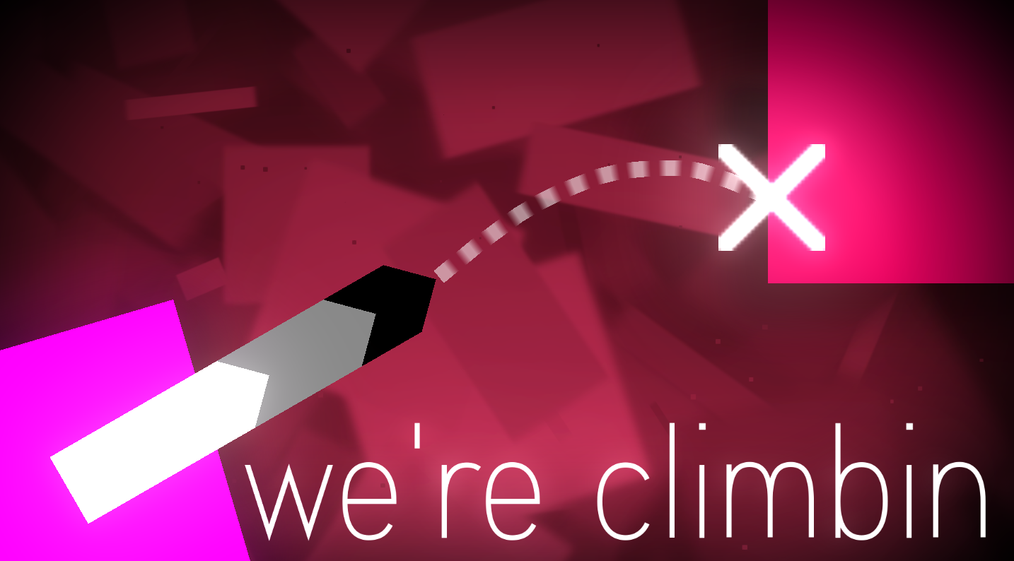 we're climbin