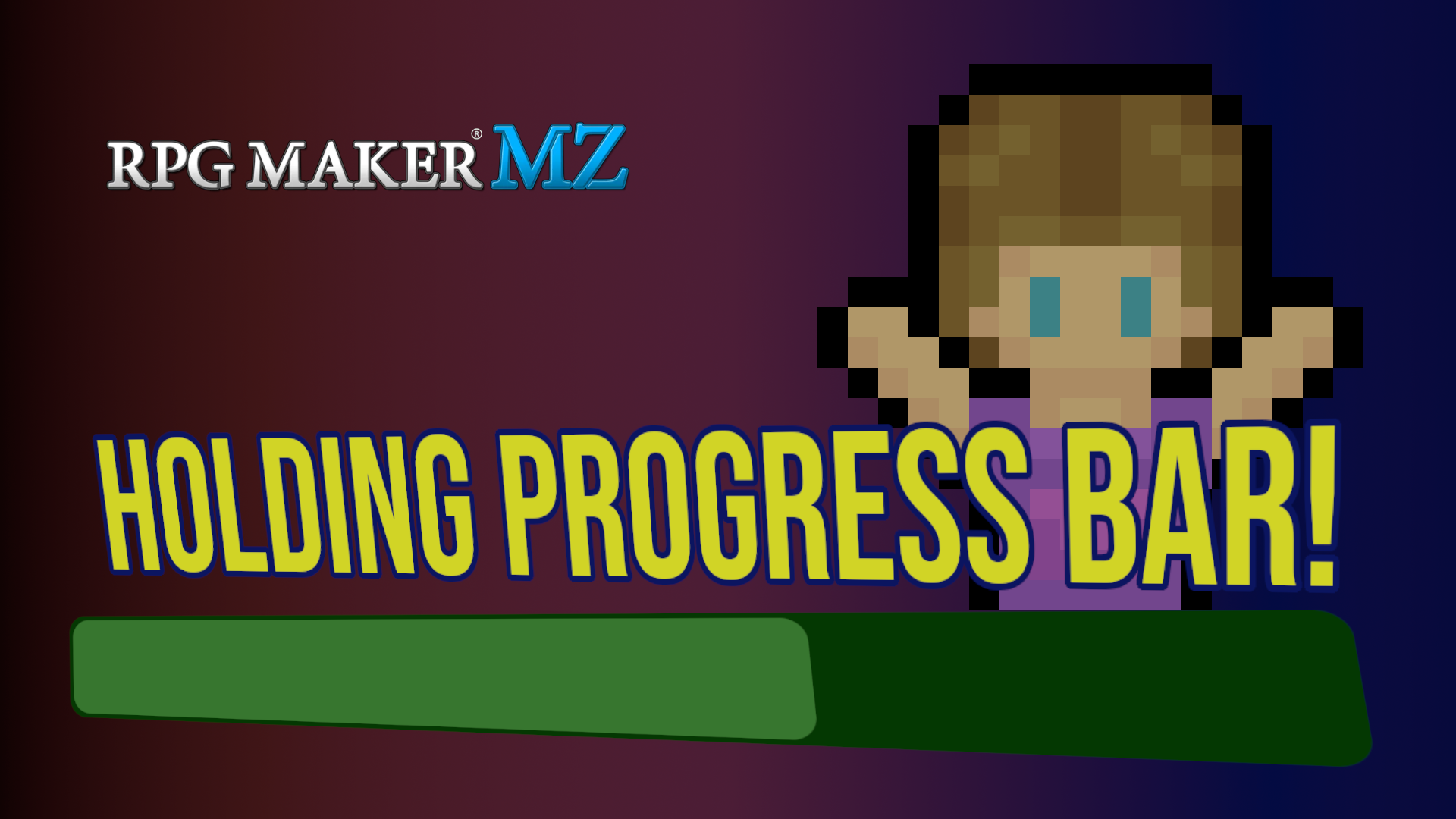Holding Progress Bar! - RMMZ Tutorial [No Plugin]