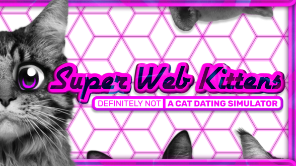Super Web Kittens: The Windows Demo