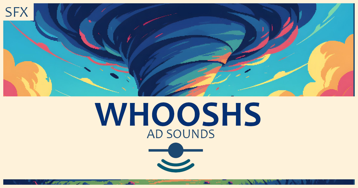 Whooshs, Swooshs & Swishs - Sound Effects