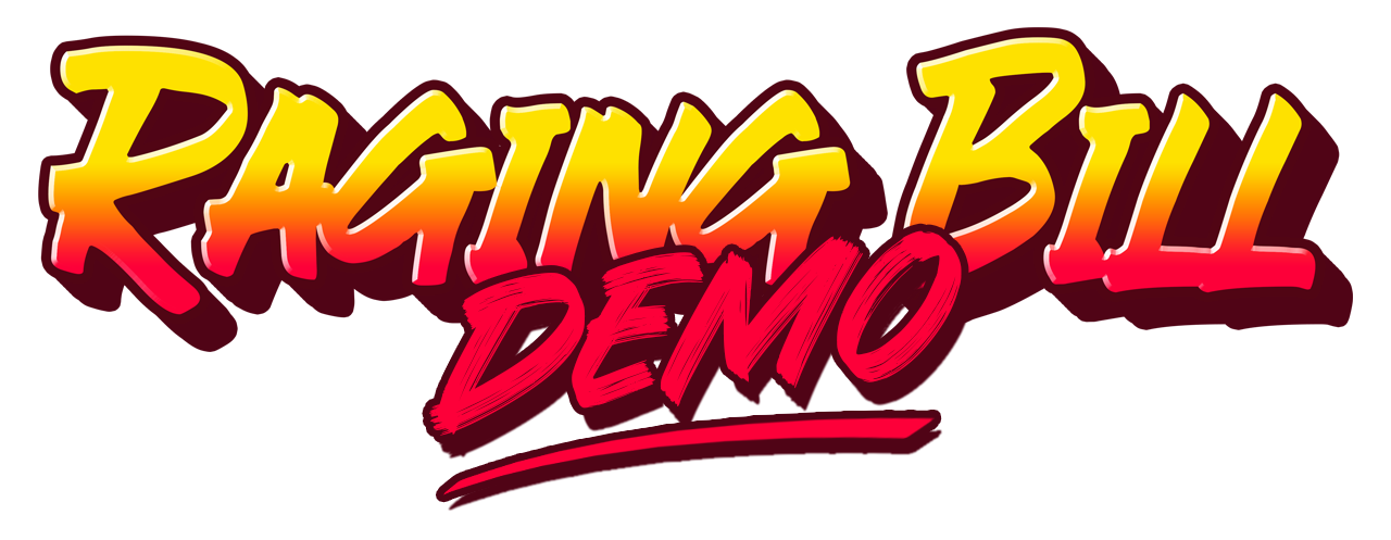 RAGING BILL Demo