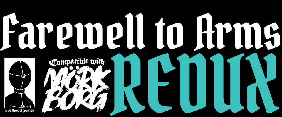Farewell to Arms REDUX