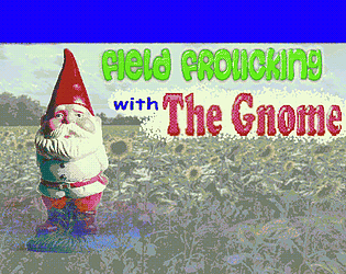 Field Frolicking with The Gnome