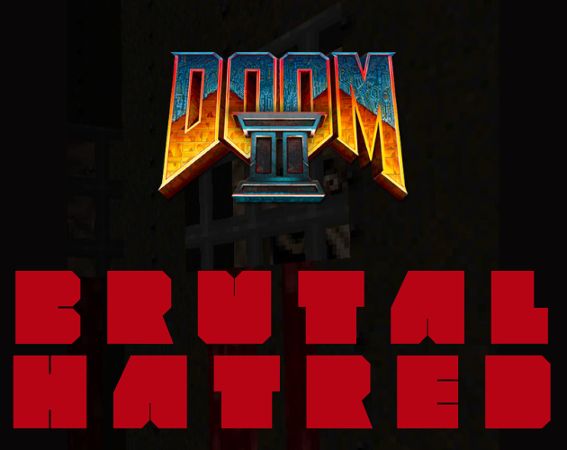 Doom 2: Brutal Hatred