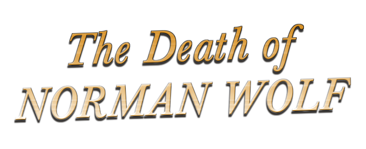 The Death of Norman Wolf