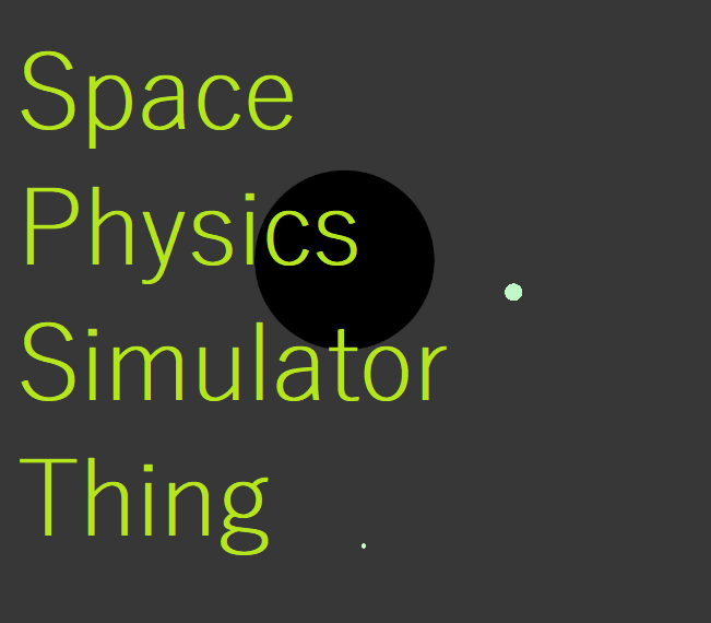 Space Physics Simulator Thing