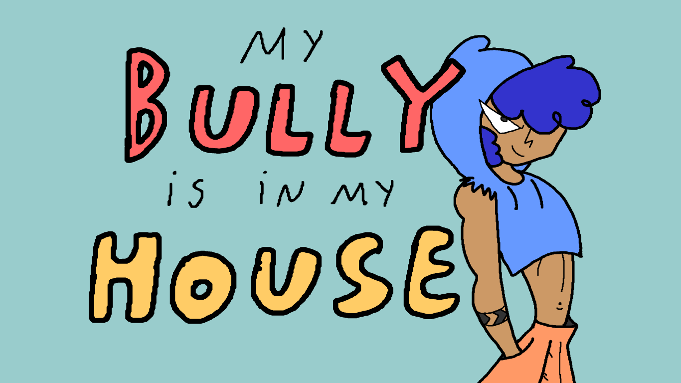 Cover image for My bully is in my house.