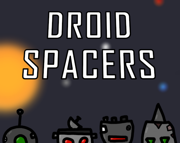 Cover image for Droid Spacers - Playtest