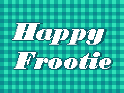 Happy Frootie