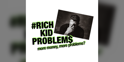 Cover image for #Rich Kid Problem$