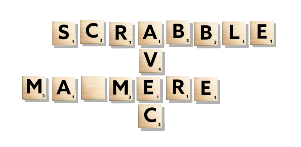 Scrabble avec ma mère