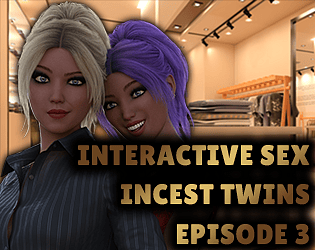 Interactive Sex - Incest Twins - Episode 3