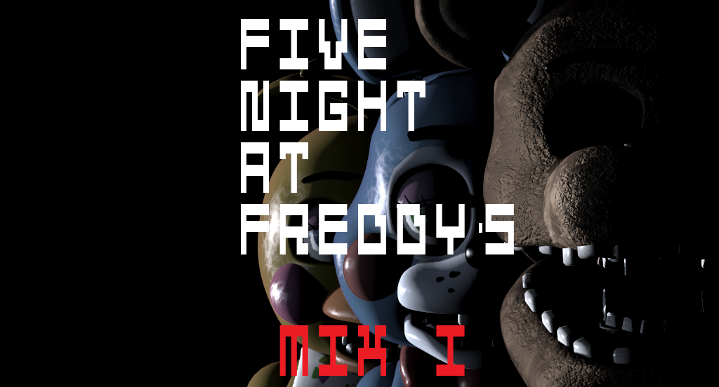 FnaF MIX I