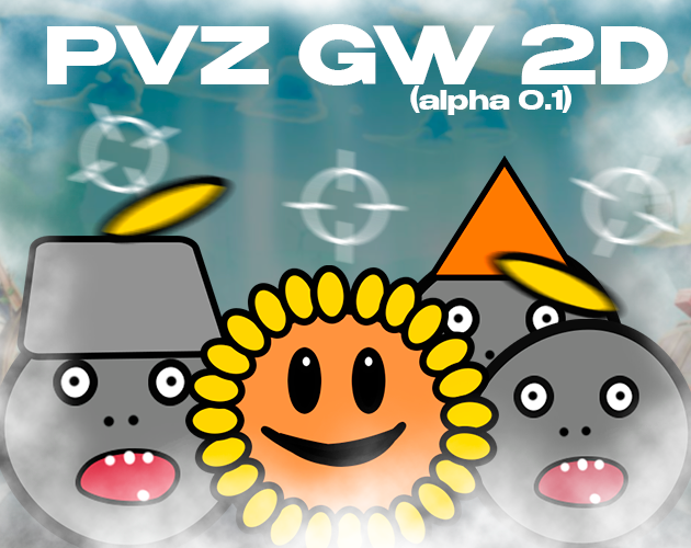 Cover image for PVZ GW 2D 0.1(REUPLOAD)