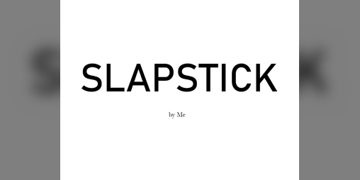 Cover image for SLAPSTICK PREVIEW