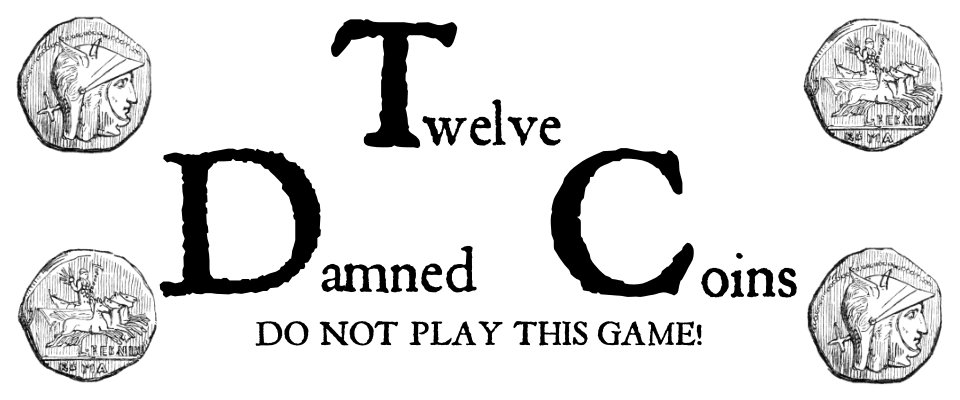Twelve Damned Coins