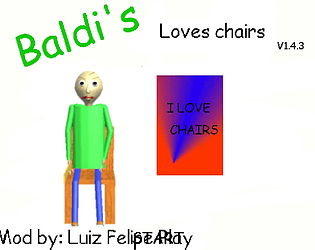 Baldi loves chairs Mod Menu