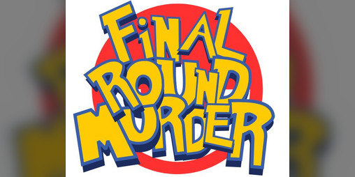 Cover image for Final Round Murder: A Brindlewood Bay Mystery