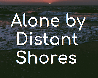 Alone by Distant Shores