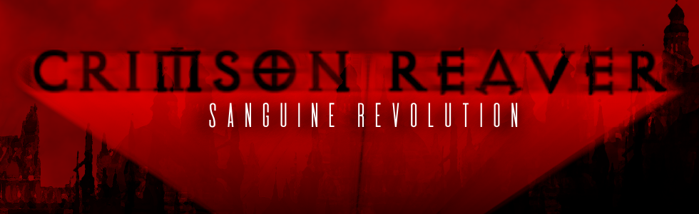 [JAM] CRIMSON REAVER: Sanguine Revolution