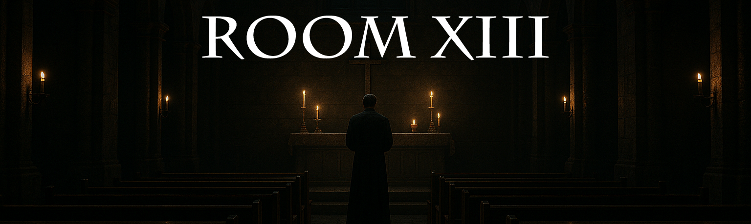 ROOM XIII