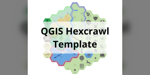 Cover image for QGIS Hexcrawl Template