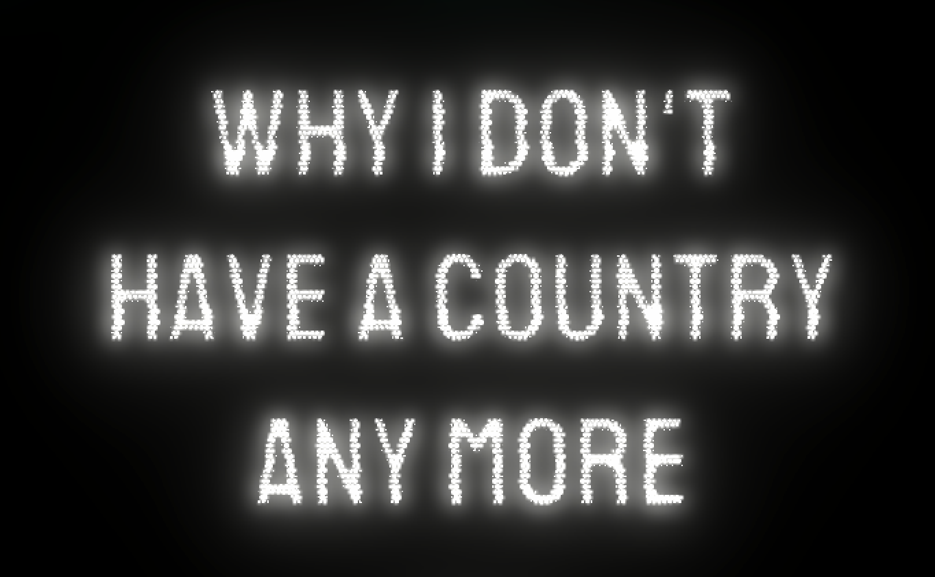 Cover image for why I don't have a country any more