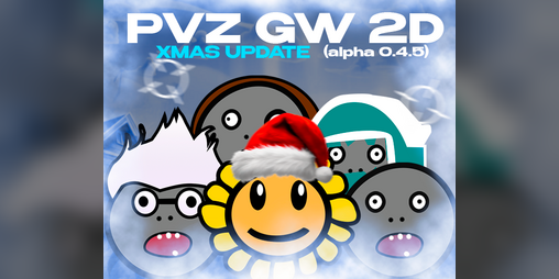 Cover image for PVZ GW 2D 0.4.5(REUPLOAD)