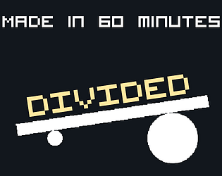 Divided - 60 minutes jam game