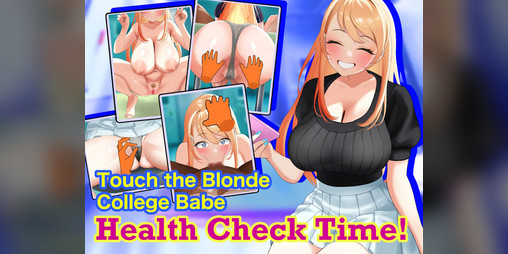 Cover image for Touch the Blonde College Babe: Health Check Time!
